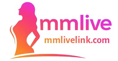 MMLive – Ứng Dụng Livestream Giải Trí Hot Nhất 2026 Mọi Nền Tảng